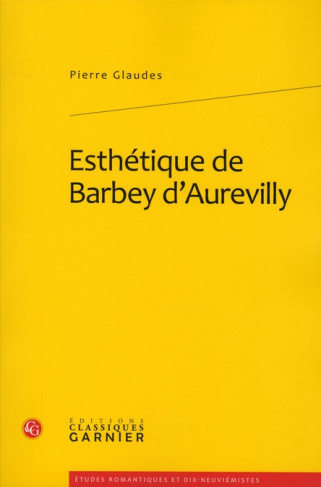 ESTHETIQUE DE BARBEY D AUREVILLY