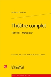 THEATRE COMPLET TOME II - HIPPOLYTE