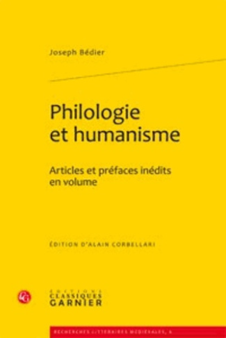 PHILOLOGIE ET HUMANISME ARTICLES ET PREFACES INEDITS EN VOLUME