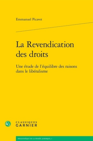 LA REVENDICATION DES DROITS UNE ETUDE DE L EQUILIBRE DES RAISONS DANS LE LIBERALISME