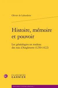 HISTOIRE MEMOIRE POUVOIR - GENEALOGIES EN ROULEAU ROIS D ANGLETERRE 1250-1422