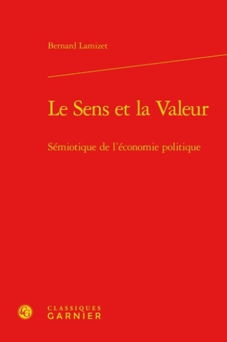 SENS VALEUR - SEMIOTIQUE L ECONOMIE POLITIQUE