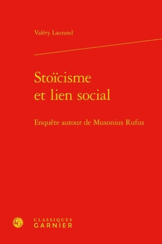 STOICISME LIEN SOCIAL - ENQUETE AUTOUR MUSONIUS RUFUS