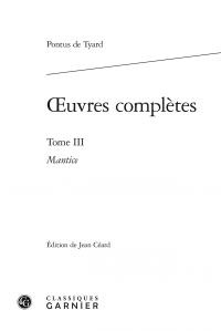 OEUVRES COMPLETES TOME III - MANTICE OU DISCOURS VERITE DIVINATION PAR ASTROLOGIE