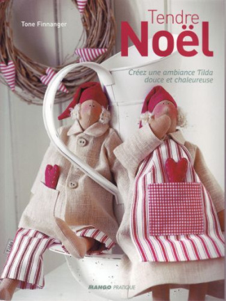 Tendre Noël. Créez une ambiance Tilda douce et chaleureuse