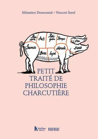 Petit traité de philosophie charcutière