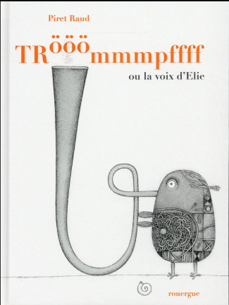 Trööömmmpffff ou la voix d'Elie