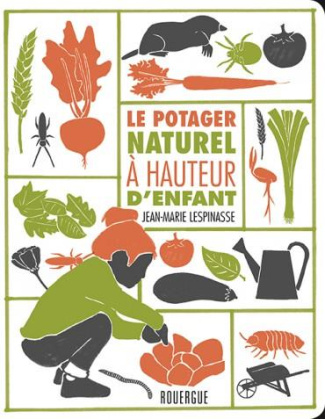 Le potager naturel à hauteur d'enfant