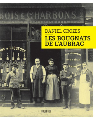 Les bougnats de l'Aubrac