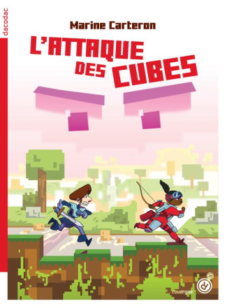 L'attaque des cubes Tome 1