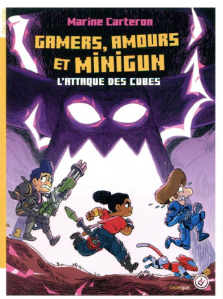 L'attaque des cubes Tome 2 : Gamers, amours et minigum