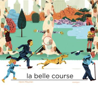 La belle course
