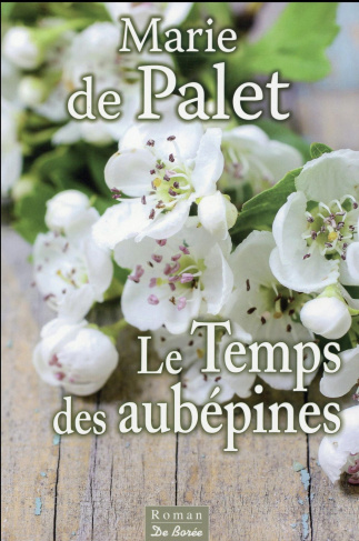 Le temps des aubépines