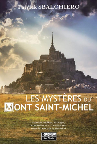 Les mystères du Mont Saint Michel