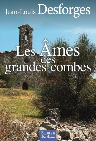 Les âmes des grandes combes