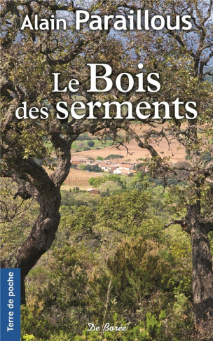 Le bois des serments
