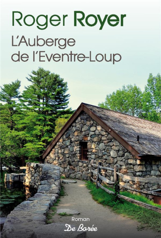 L'auberge de l'Éventre-Loup