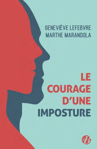 Le courage d'une imposture