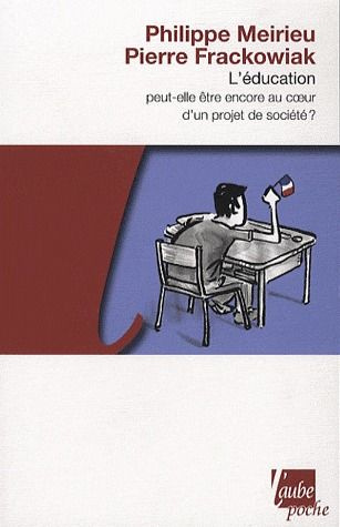 EDUCATION PEUT-ELLE ETRE ENCORE AU COEUR D'UN PROJET DE