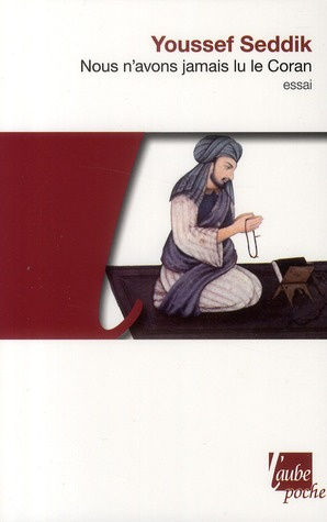 Nous n'avons jamais lu le Coran