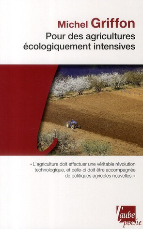 POUR DES AGRICULTURES ECOLOGIQUEMENT INTENSIVES