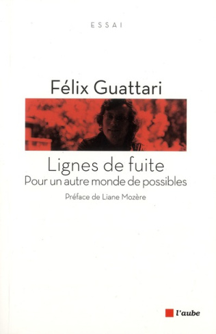 Lignes de fuite / Pour un autre monde de possibles