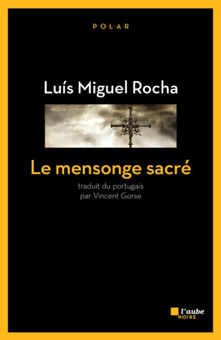 Le mensonge sacré