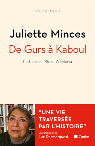 DE GURS A KABOUL - UNE VIE TRAVERSEE PAR L'HISTOIRE
