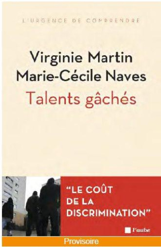 Talents gâchés. Le coût social et économique des discriminations liées à l'origine