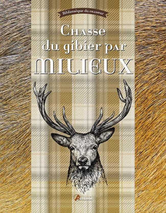 Chasse du gibier par milieux