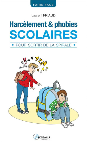 Harcèlement et phobies scolaires. Pour sortir de la spirale