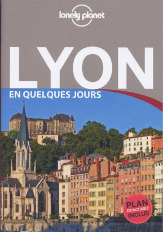 Lyon en quelques jours . 3e édition