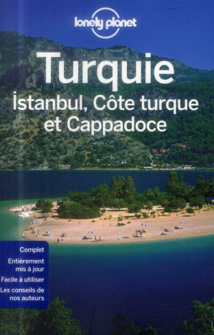 Turquie, Istanbul côte turque et Cappadoce. 4e édition