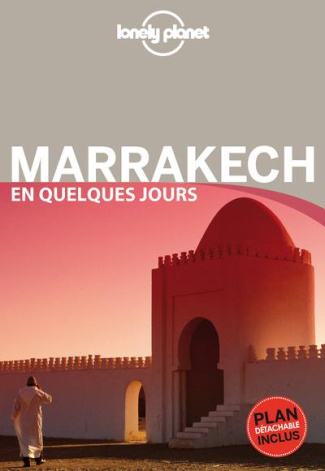 Marrakech en quelques jours. 3e édition