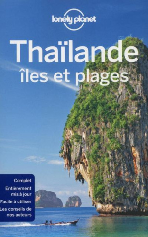 Thaïlande, îles et plages. 4e édition