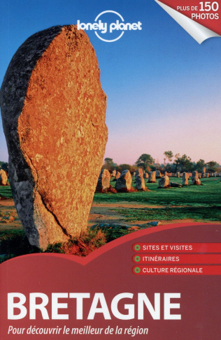 Bretagne. Pour découvrir le meilleur de la région, 2e édition
