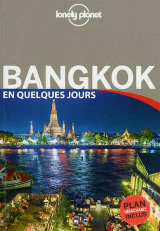 Bangkok en quelques jours. 3e édition
