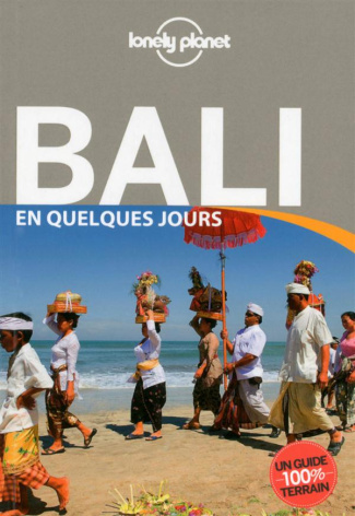 Bali en quelques jours. Edition 2016