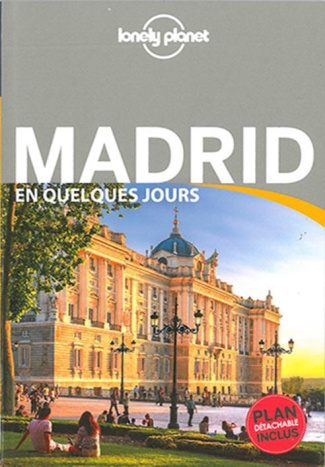 Madrid en quelques jours. Edition 2016