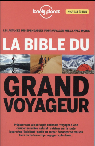 La bible du grand voyageur. Edition 2016