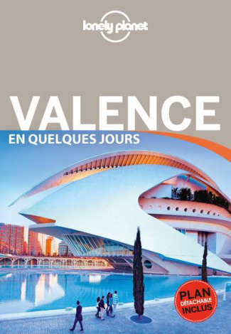 Valence en quelques jours. 3e édition. Avec 1 Plan détachable