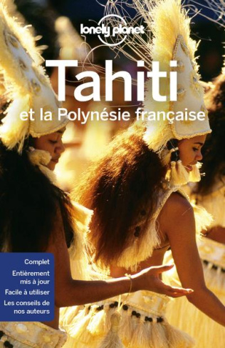 Tahiti et la Polynésie française. 8e édition