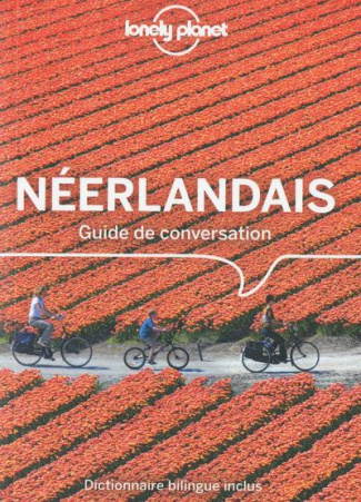 Guide de conversation Néerlandais. 6e édition. Edition bilingue français-néerlandais