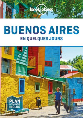 Buenos Aires en quelques jours. 2e édition. Avec 1 Plan détachable