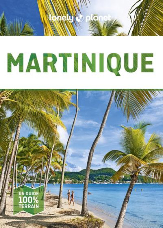 Martinique en quelques jours. 4e édition