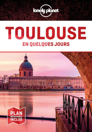 Toulouse en quelques jours. 6e édition. Avec 1 Plan détachable
