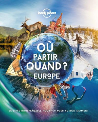 Où partir quand en Europe ?