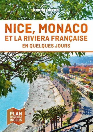 Nice, Monaco et la Riviera française en quelques jours. 2e édition. Avec 1 Plan détachable