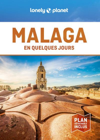 Málaga en quelques jours. Avec 1 Plan détachable