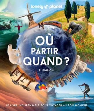 Où partir quand ? 2e édition